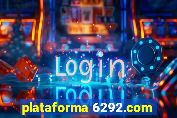 plataforma 6292.com